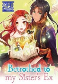 Betrothed to My Sister’s Ex – s2manga.com