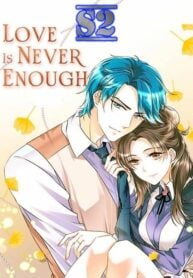 Love Is Never Enough – s2manga.com