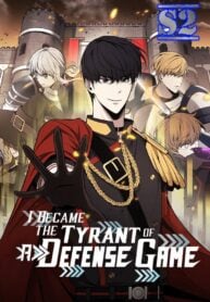 I Became the Tyrant of a Defense Game – s2manga.com