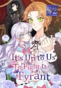 It’s Up to Us to Fight the Tyrant – s2manga.com