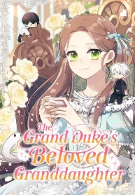 The Grand Duke’s Beloved Granddaughter